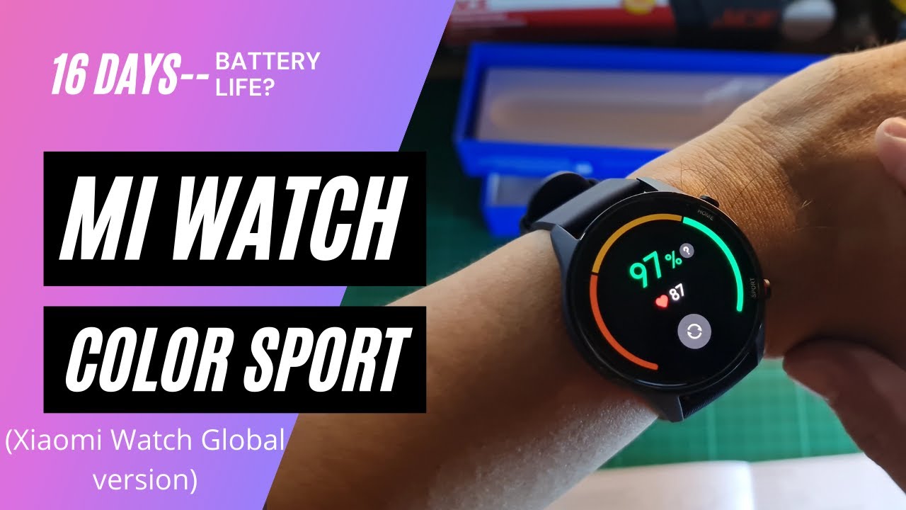 REVIEW: XIAOMI WATCH--Global Version (MI WATCH COLOR SPORTS )-- Battery life--good for 16 days?