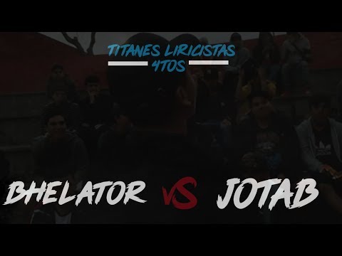 BHELATOR vs JOTAB - 4tos | Titanes Liricistas Antofagasta