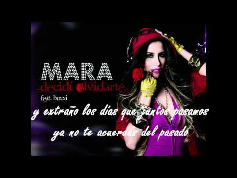 Mara - Decidí Olvidarte - Feat. Buxxi (Letra)