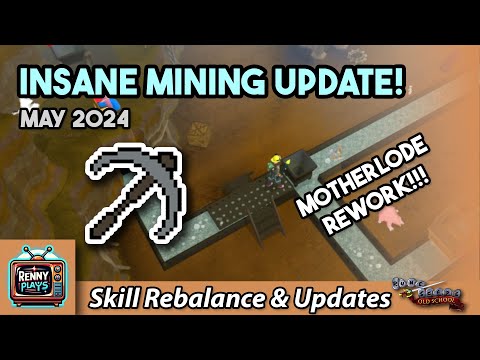 New Mining Updates in OSRS: Motherlode Mine Rework and More! May 2024 Skill Rebalance
