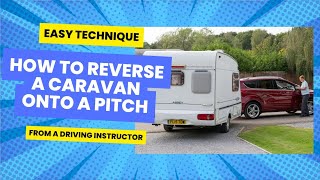 HOW TO REVERSE A CARAVAN ONTO A PITCH