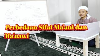Download lagu #37 Perbedaan Sifat Ma'ani dan Ma'nawi mp3