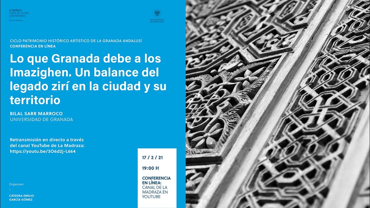Lo que Granada debe a los Imazighen. Un balance del legaddo zirí en la ciudad y su territorio