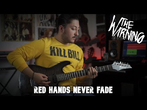 Red Hands Never Fade - The Warning (Guitar cover)