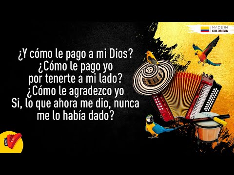 Cómo Le Pago A Mi Dios, Los Diablitos, Video Letra - Sentir Vallenato