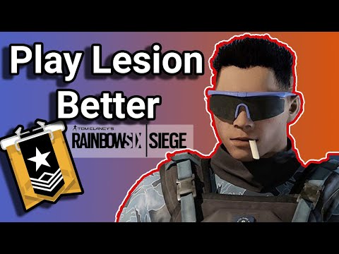 You are playing LESION WRONG! - R6Siege Strategy for playing Lesion