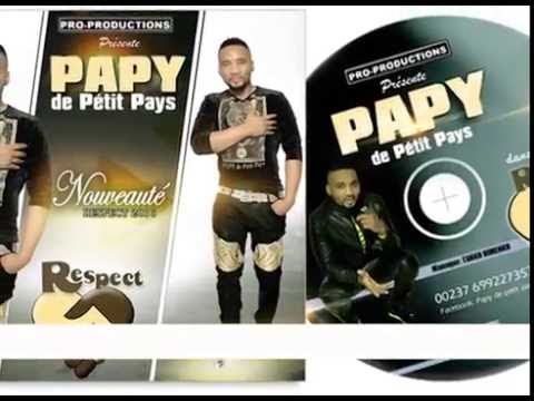 PAPY DE PETIT PAYS RESPECT (AUDIO ORIGINALE)