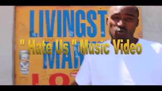Hate Us Music Video By Lil Will Thug Nation