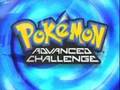 Pokemon Advanced Challenge Opening 