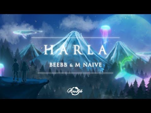 M NAIVE, BeeBB - Harla (Original Mix) [Official Visualizer]