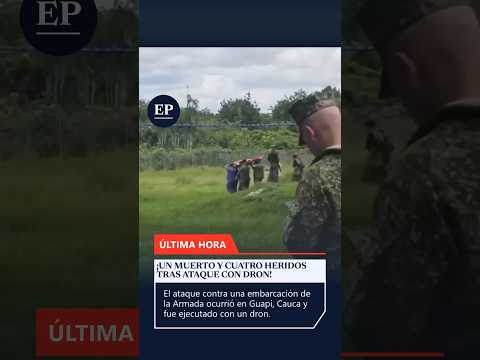 Ataque con dron en Guapi: un infante de Marina muerto y cuatro heridos