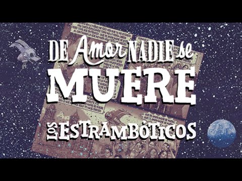 12 De Amor Nadie se Muere     Los Estrambóticos