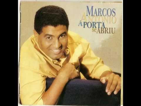 MARCOS ANTONIO a porta se abriu  CD completo