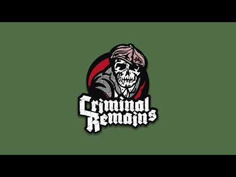 CRIMINAL REMAINS - Iraganeko mamuak