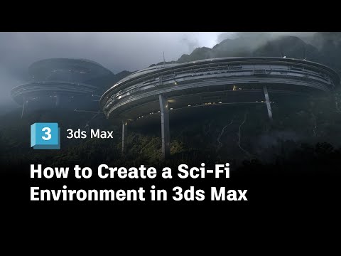 How to Create a Sci-Fi Environment in 3ds Max