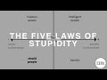294 The Five Laws Of Stupidity