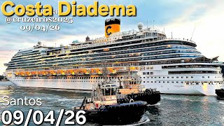 COSTA DIADEMA navio cruzeiro cruise 09/04/26 @cruzeiros2025 navio ship Santos #ship saindo
