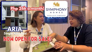 ARIA SINGLE ATTACHED UPDATED IS NOW OPEN FOR SALE SYMPHONY HOMES MABALACAT PAMPANGA NEAR AIRPORT
