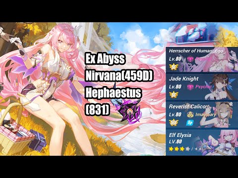 Ex Abyss: Nirvana (459D): Hephaestus (Ice up) (831): SS HoH/ SS1 JK/ SSS RC: Honkai Impact 3