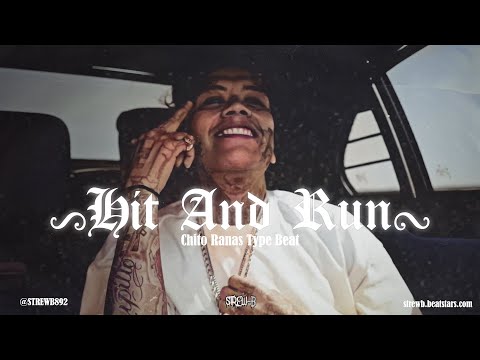 [FREE] Chito Rana$ Type Beat 2023 - "Hit And Run"