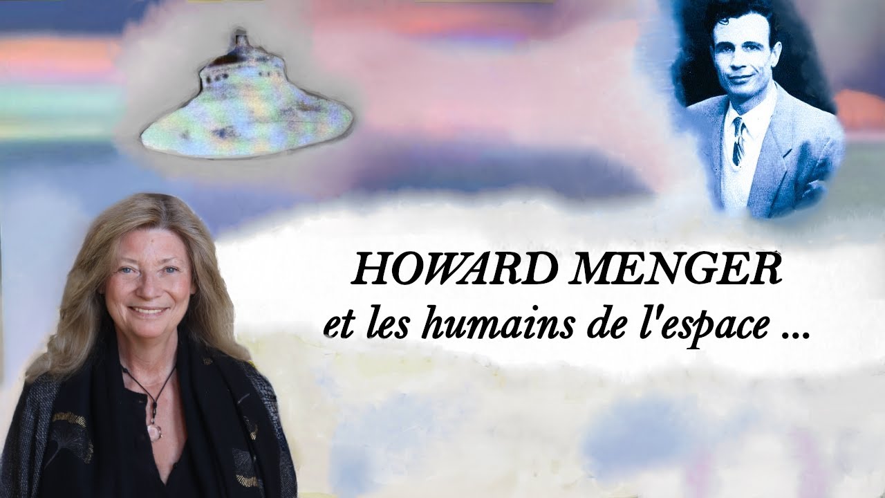 Howard Menger et les humains de l'espace - 1ère partie