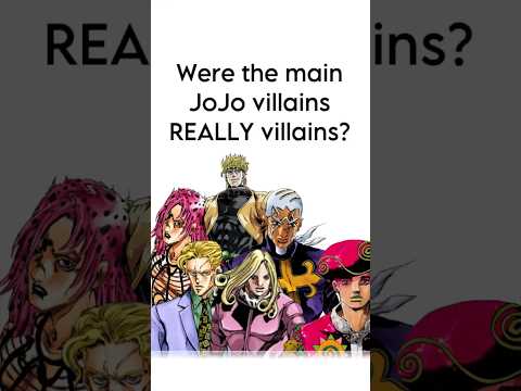 Were the main JoJo villains REALLY villains? Let’s discuss #jojosbizzareadventure #anime #shorts