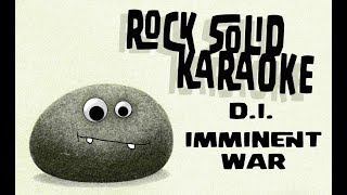 D.I. - Imminent War (karaoke)