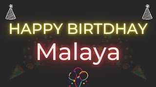 Happy Birthday to Malaya - Birthday Wish From Birt