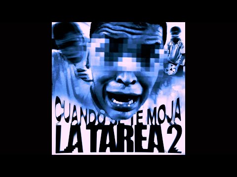 CUANDO SE TE MOJA LA TAREA 2 (FUNK)