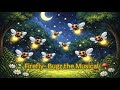 Firefly Bugz The Musical