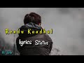 Rendu Kaadhal Song Kaathuvaakula Rendu Kadhal Whatsapp Status Love Failure Status All Over