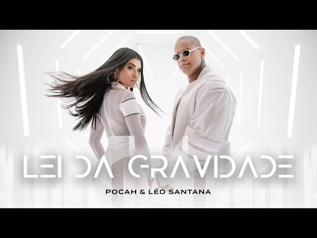 Música Lei da Gravidade - POCAH (Com Léo Santana) (2020) 