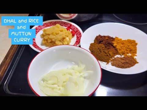 DHAL AND RICE AND MUTTON CURRY