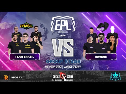 Team Brasil vs Ravens - EPL World Series: America Season 2 - Group Stage - Game Highlights - BO3