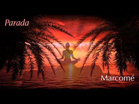 Parada - New age music vocalist Marcomé - #relax #vocals #yogamusic
