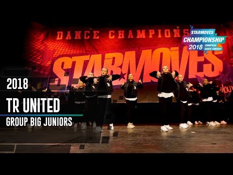 TR UNITED [3rd place] | GROUP JUNIOR BIG | Starmoves Championship 2018