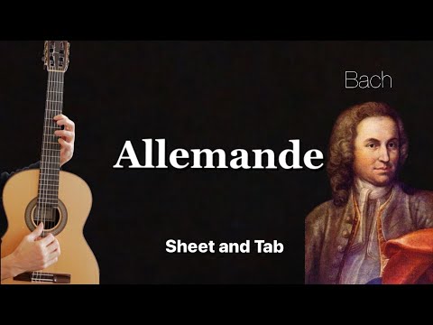 Allemande from Suite Bwv 996 (J.S. Bach), performance and tutorial with sheet and Tab