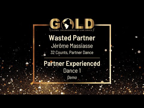 GOLD 2023 Partner Experienced - Dance 1: "Wasted Partner" - Demo with music