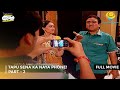 Tapu Sena Ka Naya Phone I FULL MOVIE PART 2 I Taarak Mehta Ka Ooltah Chashmah Ep 1069 To 1072