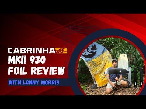 Cabrinha Fusion-X MKII 930 Foil Review with Lonny Morris