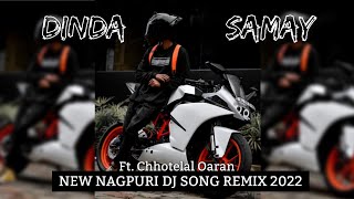 Download lagu Dinda Samay || New Nagpuri Dj Song Remix || Ft. Chhotelal Oaran || Dj Pankaj Remix mp3 Download lagu Dinda Samay || New Nagpuri Dj Song Remix || Ft. Chhotelal Oaran || Dj Pankaj Remix mp3