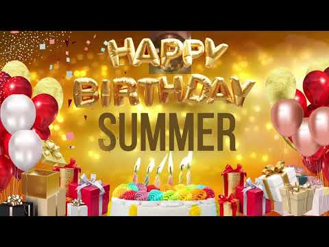 SUMMER - Happy Birthday Summer