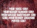 Bloody Creature Poster Girl-ITM *LYRICS* 