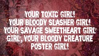 Bloody Creature Poster Girl-ITM *LYRICS*