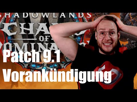 Vorankündigung von Patch 9.1 - Was können wir daraus ableiten? | WoW Shadowlands (Deutsch)