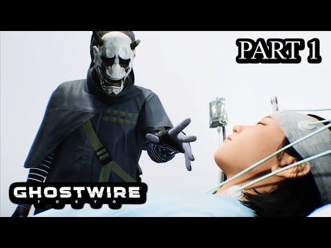 Ghostwire: Tokyo Full Gameplay Walkthrough [Part 1] [PS5] [4K] [60FPS] [HDR]