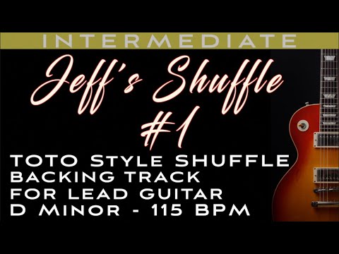 "Jeff's Shuffle #1” - Toto Style Shuffle Backing Track for Lead Guitar in D Minor 115 BPM