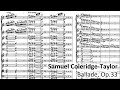 Samuel Coleridge-Taylor - Ballade, Op.33 {Audio + Full score}