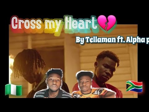 Tellaman feat. Alpha P - Cross My Heart (Reaction Video!)