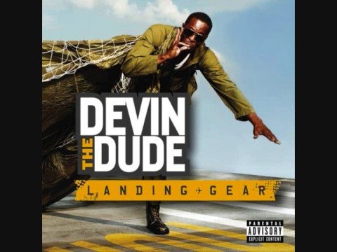 Devin The Dude - I Don't Chase Em (ft. Snoop Dogg)